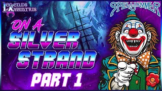 D&D in SPACE??? | Spelljammer One-Shot: On a Silver Strand - Part 1 screenshot 4