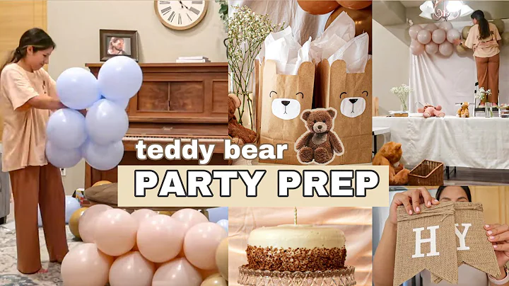BIRTHDAY PARTY PREP | teddy bear theme , preparaci...