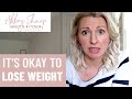 I Support You If You Want to Lose Weight | Can You Eat Intuitively To Lose Weight?