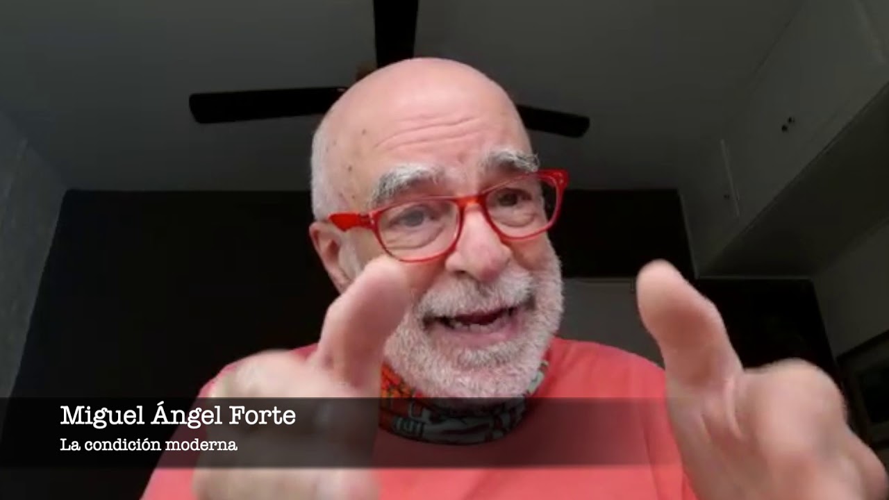 La crisis y los conceptos. Miguel Ángel Forte. La condición moderna ...