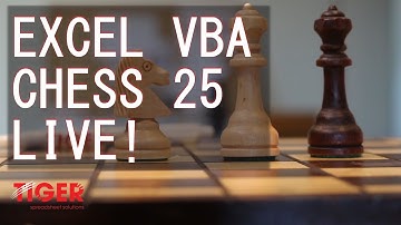 Excel VBA Chess Challenge #25 - A Hiatus