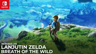 Udah lama ga live nih! Lanjutin lagi Zelda BOTW sambil ngobrol santai (Nintendo Switch)