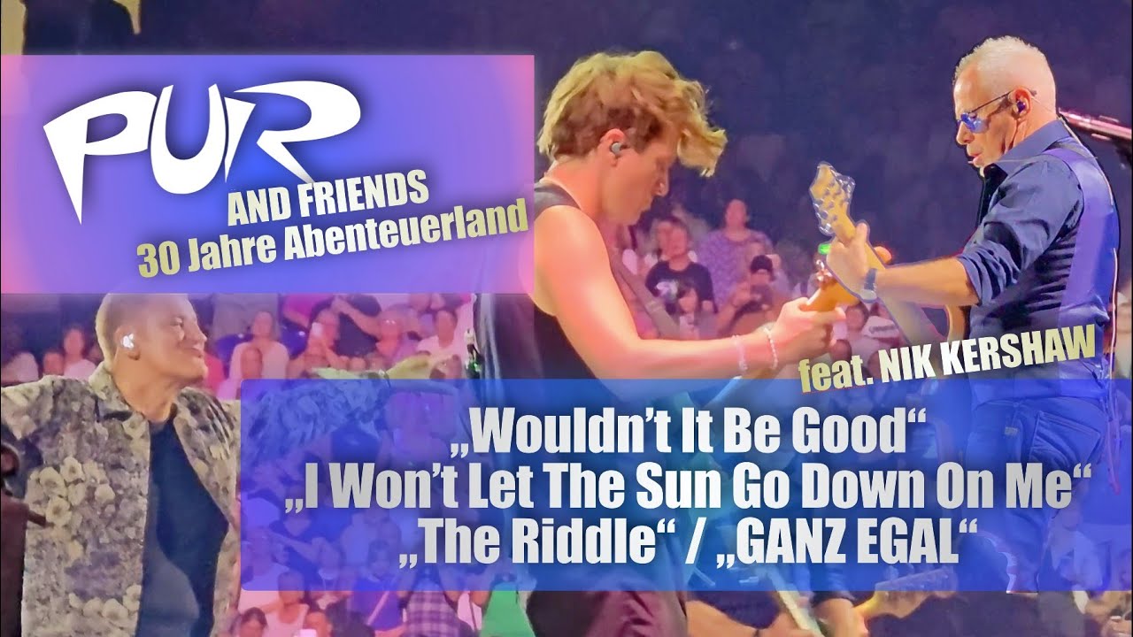 NIK KERSHAW "The Riddle" meets "Ganz Egal"  - PUR and friends - auf Schalke, 06.09.2025 (4K)