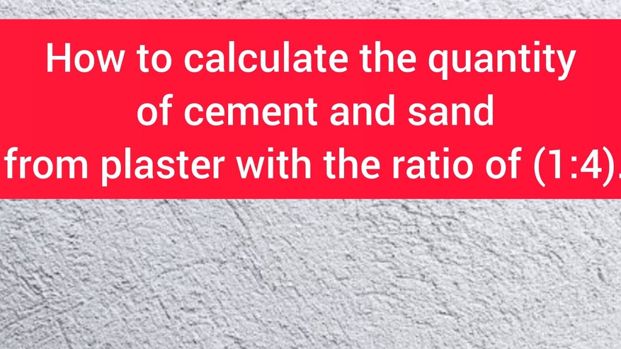 How to calculate the quantity of cement and sand from plaster with the