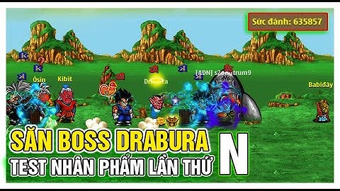 NGỌC RỒNG ONLINE - TRUNG THU | ĐI TEST NHÂN PHẨM VỚI BOSS DRABURA LẦN THỨ N...VÀ CÁI KẾT !