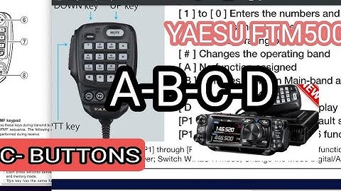 YAESU FTM500 - A-B-C-D Microphone Buttons