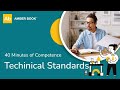 Technical Standards - 40 Minutes of Competence | Amber Book