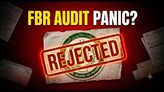 FBR Tax Audits Explained: Section 122 & Retroactive Tax Assessments in Pakistan
