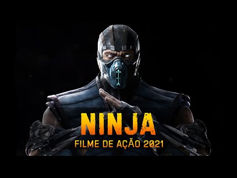 DUBLADO FILME DE AÇÃO 2021 - NINJA - LANCAMENTOS FILMES DE ACAO 2021