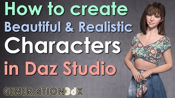 Creating Stunning and Realistic Characters in Daz Studio - 4K Tutorial