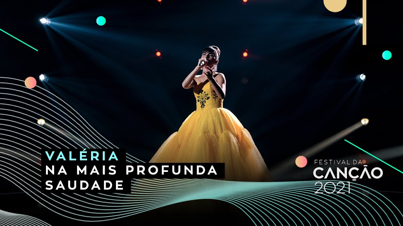 Valéria – Na Mais Profunda Saudade | Final | Festival da Canção 2021