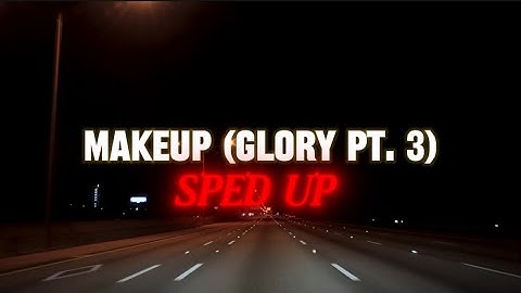 Billi Royce - MAKEUP (Glory Pt. 3) (sped up) (Official Lyric Video)