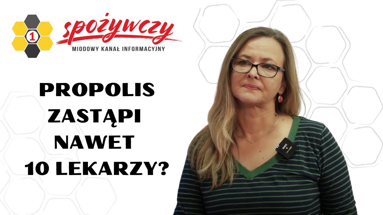Propolis zastąpi 10 lekarzy? Pszczela Pasja | 1SPOŻYWCZY