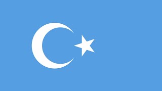 East Turkistan (Uyghuristan) Anthem \