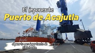 PUERTO DE ACAJUTLA   EL PUERTO MÁS IMPORTANTE DE EL SALVADOR
