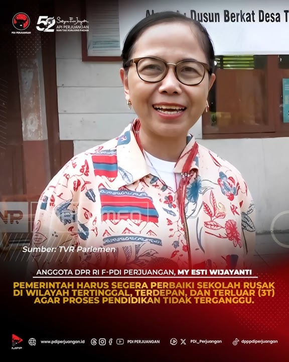 MY Esti Wijayanti Meminta Pemerintah Harus Segera Perbaiki Sekolah Rusak