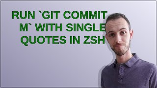 Unix: Run git commit -m with single quotes in zsh