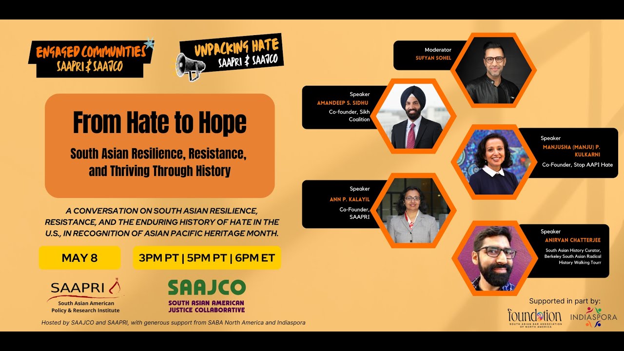 Unpacking Hate | From Hate to Hope: South Asian Resilience, Resistance, & Thriving Through History