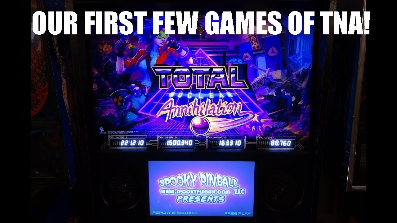 TNA Pinball (Total Nuclear Annihilation) our first few games YouTube