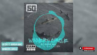 50 Cent - Winners Circle [Ft. Guordan Banks] (Clean Version)