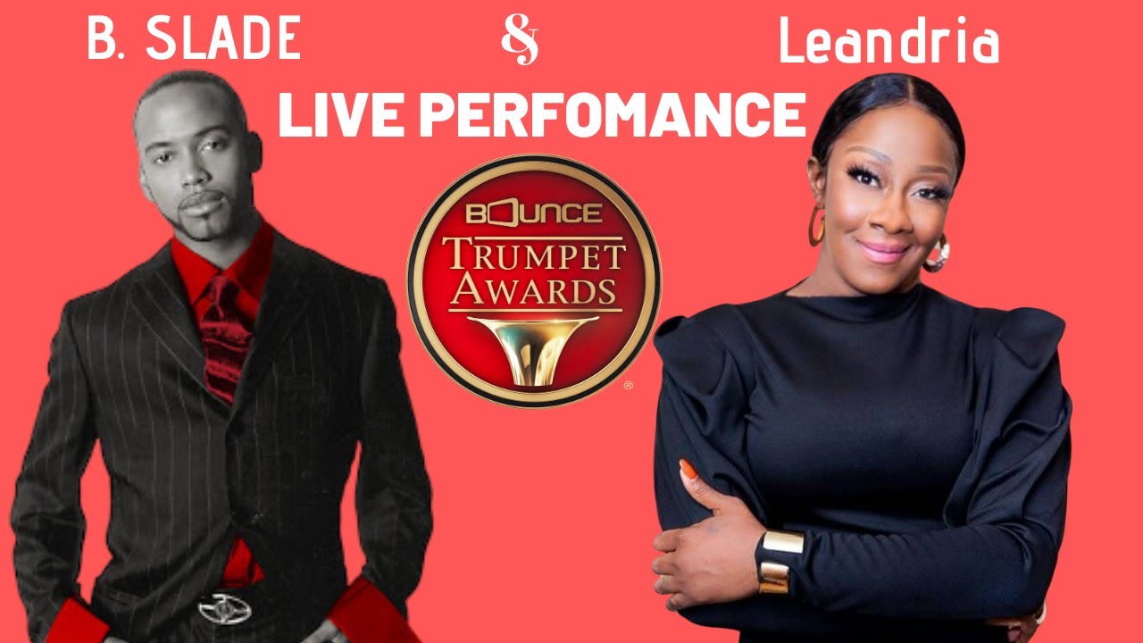 Le'Andria Johnson & B. Slade SLAUGHTER at Trumpet Awards!