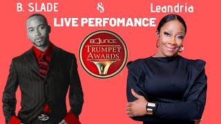 Le&#39;Andria Johnson &amp; B. Slade SLAUGHTER at Trumpet Awards!