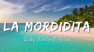 Ricky Martin - La Mordidita ft. Yotuel (Lyrics/Letra)