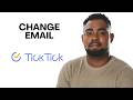 TickTick Account Settings: How to Change Your Email Address Easily