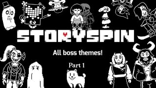 StorySpin All Bosses Themes [Undertale AU themes] (Part 1)