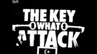 The Key What Attack (Deki Wak Etek) -RAP Loghat Terengganu