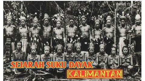 Sejarah Suku Dayak Kalimantan