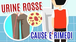 URINE ROSSE: cause e rimedi