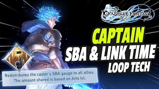 The CAPTAIN Can Infinitely Loop SBA and LINK TIME | Granblue Fantasy Relink