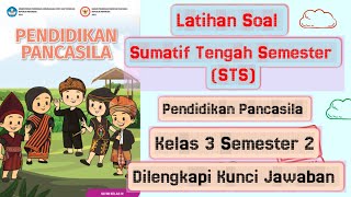 Latihan Soal Sumatif Tengah Semester Pendidikan Pancasila Kelas 3 Semester 2 Kurikulum Merdeka Latihan Soal Sumatif Tengah Semester Pendidikan Pancasila Kelas 3 Semester 2 Kurikulum Merdeka