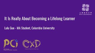 It's Really About Becoming a Lifelong Learner  | Lulu GUO