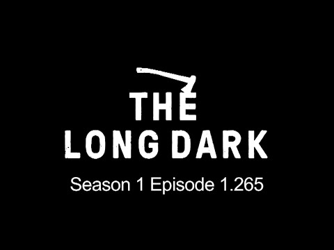 Let's Play The Long Dark Ep. 1 