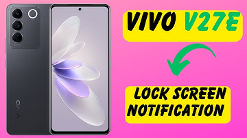 Vivo V27E Lock Screen Notification Settings || How to Set the custom lock screen