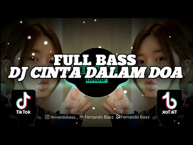 DJ CINTA DALAM DOA VERSY SANTUY || SLOW FULL BASS🎶REMIX 2023 BY FERNANDO BASS class=