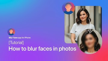 How To Blur Faces In Photos - tutorial #blurface app