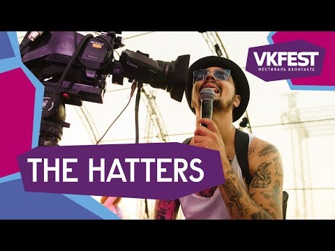 THE HATTERS. Live на VK FEST 2018