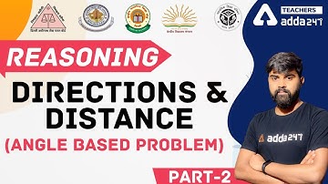 Reasoning | Directions and Distance Part 2 |  CTET, REET, UP-TET, DSSSB, KVS
