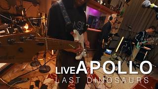 Last Dinosaurs  - Apollo (OFFICIAL LIVE PERFORMANCE)