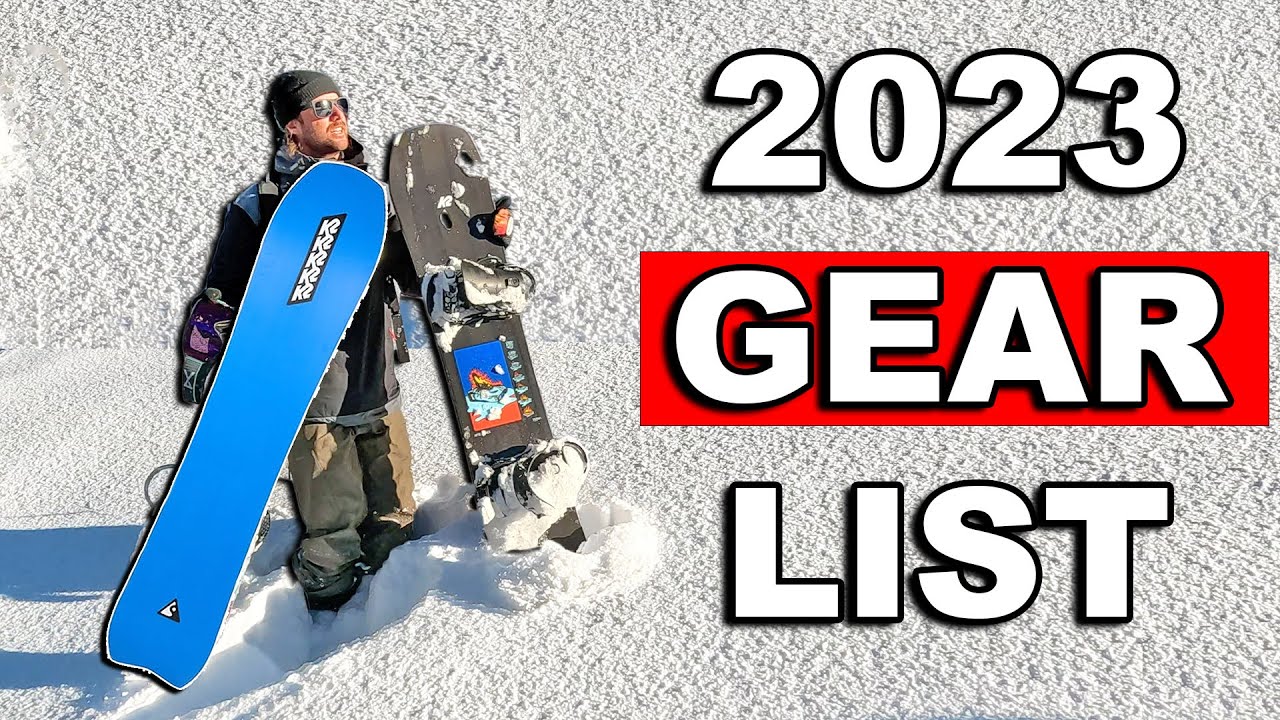 My 2023 Snowboard Gear List