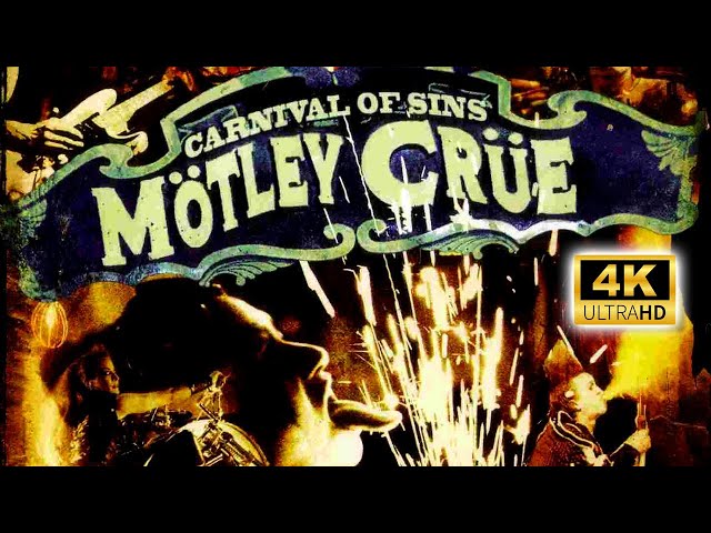Mötley Crüe - Carnival of Sins (full concert) - Upscaled to 4K UHD
