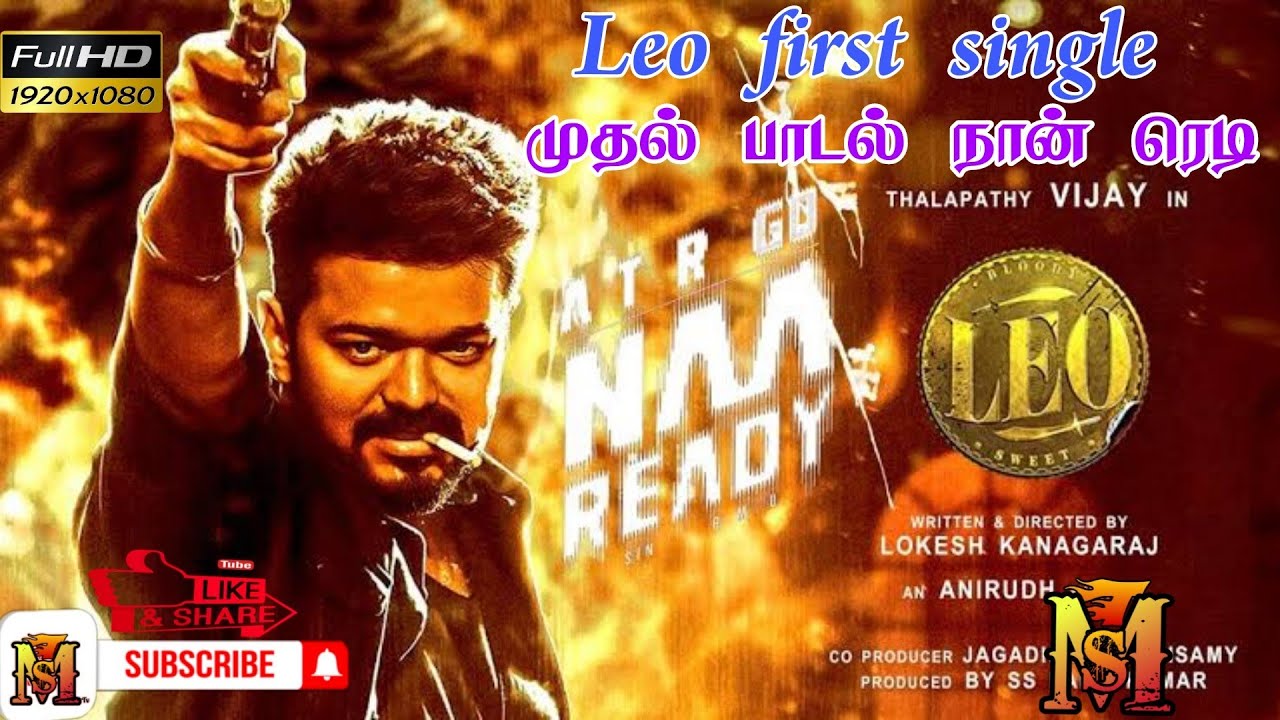 LEO - Naa Ready Song Promo - லியோ -  Thalapathy Vijay  - Lokesh Kanagaraj -  Anirudh Ravichander