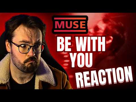 IRISH GUY Reacts to Muse - Be With You (Official Music Video)