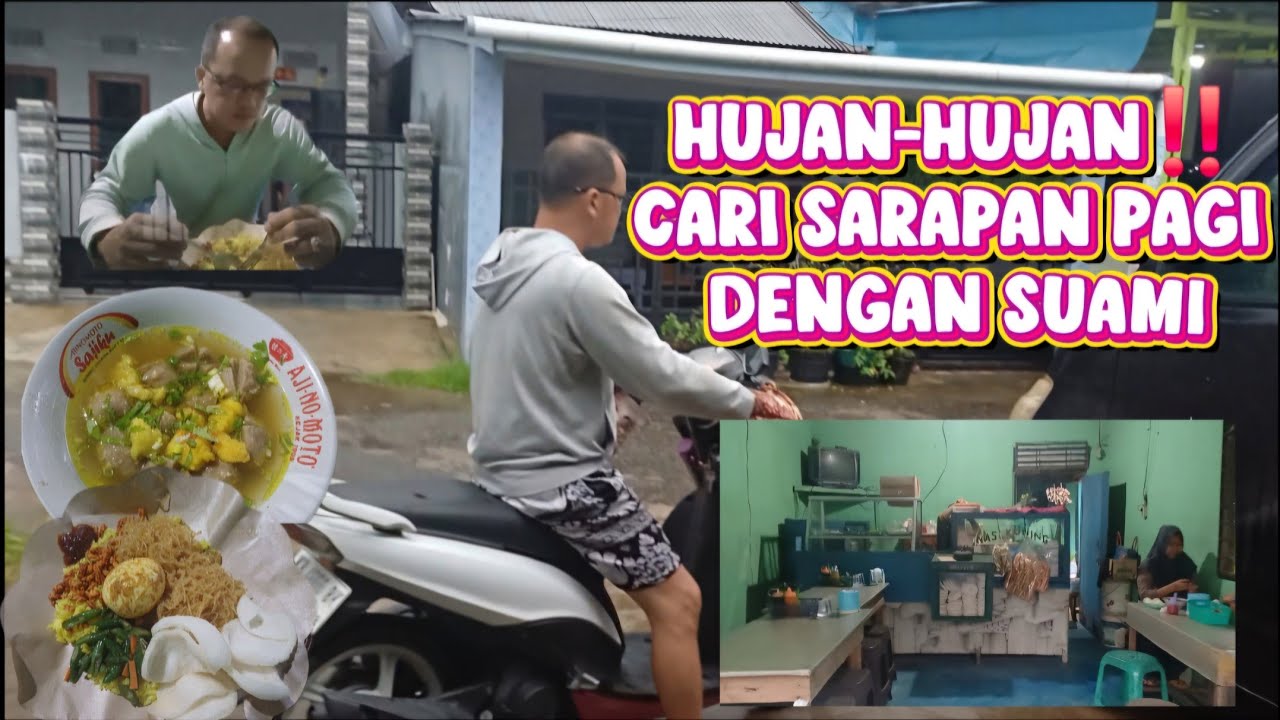HUJAN-HUJAN‼️CARI SARAPAN PAGI DENGAN SUAMI