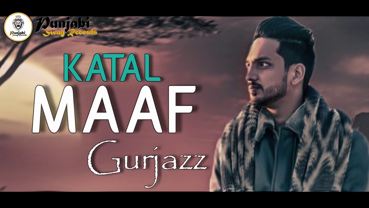 katal maaf gurjazz mp3 katal maaf gurjazz mp3