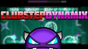 ClubstepDynamix by ZenthicAlpha (100%) Easy Demon
