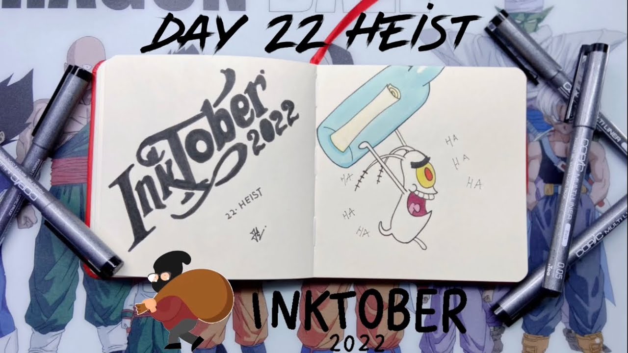 INKTOBER 2022 || MY FIRST TIME DAY 22 HEIST || #Jrc #inktober - YouTube